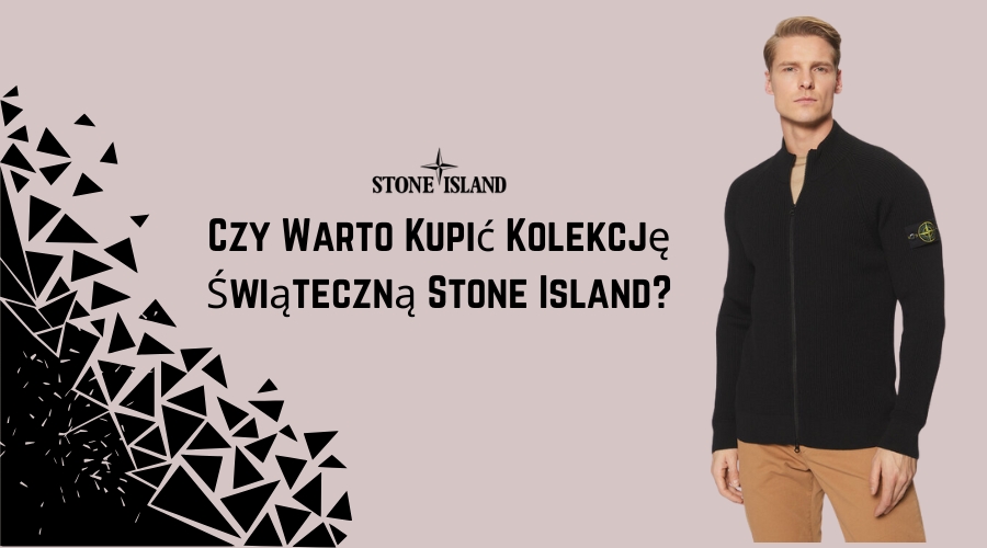 Czy Warto Kupić Kolekcję Świąteczną Stone Island